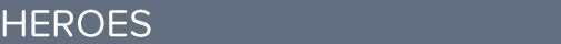 Heroes